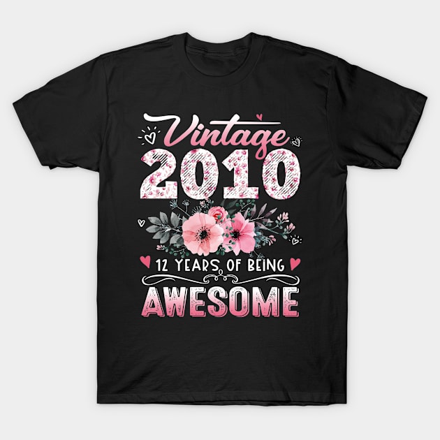 Vintage 2010 Floral 12 Years Of Being Awesome 12th Birthday T-Shirt by Presnall